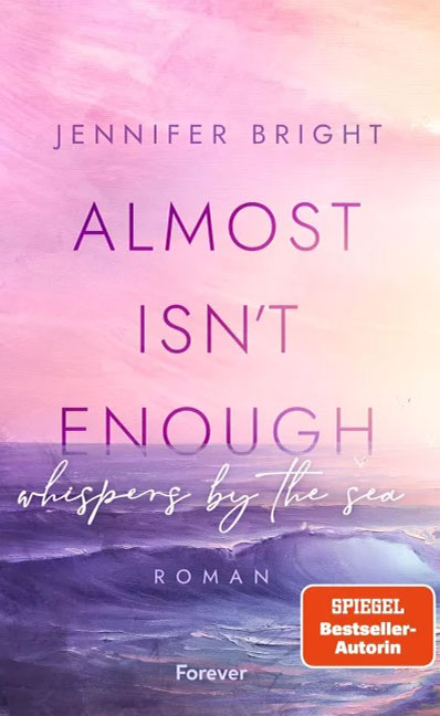 Almost isn't enough. Whispers by the Sea